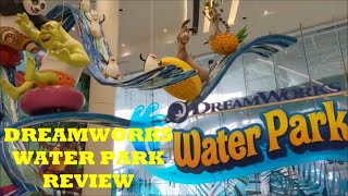 DREAMWORKS WATER PARK REVIEW amp VLOG [upl. by Ajssatsan585]