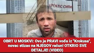 OBRT U MOSKVI Ovo je PRAVI vođa iz quotKrokusaquot novac stizao na NJEGOV račun OTKRIO SVE DETALJE [upl. by Naejamron]