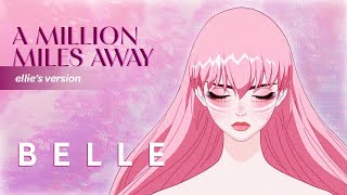 A Million Miles Away  Belle  Cover by Ellie [upl. by Steinke791]