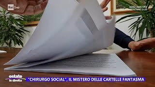 quotChirurgo socialquot il mistero delle cartelle fantasma  Estate in diretta 05082024 [upl. by Kcirtapnaes]