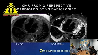 Cardiac MR from 2 Perspectives a Cardiologist vs Radiologist [upl. by Rutledge]