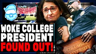 Woke Ivy League President FIRED amp Flees Country After Columbia OverRun By Woke Entitled Students [upl. by Marnie]