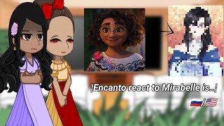 Encanto react to Mirabelle ispt2🇷🇺🇺🇸 by ProSto [upl. by Uyekawa]