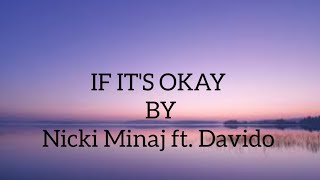 IF ITS OKAY lyrics by Nicki Minaj ft DavidoCOVER [upl. by Aidiruy]