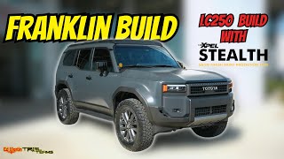 Franklin LC250 Build  Oct 2024 STEALTH WRAP 35quot TIRES LIFT LADDER DITCH LIGHTS [upl. by Ettinger]