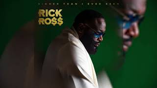 Rick Ross  Richer Than I Ever Been CLEAN [upl. by Aisnetroh]