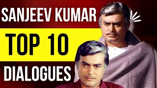 Sanjeev Kumar Top 10 Dialogues From His Superhit Movies [upl. by Carrissa582]