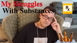 My Struggle with Substance Abuse│Poly Addiction [upl. by Demetris]