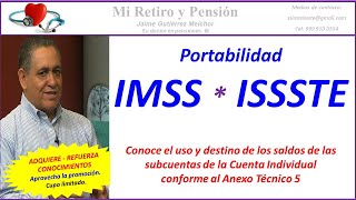 Portabilidad IMSS ISSSTE y Anexo Técnico 5 [upl. by Arun]