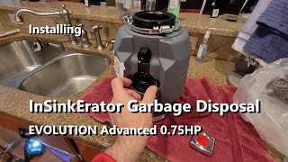 Installing the InSinkErator Garbage Disposal by Evolution Advanced [upl. by Ymmot]