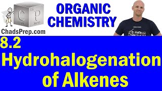 82 Hydrohalogenation of Alkenes  Organic Chemistry [upl. by Jacobba]