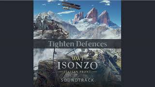 Official Isonzo SoundtrackOST  13 Tighten Defences [upl. by Courtnay]