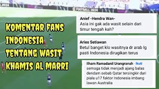 Komentar Fans Indonesia Tentang Wasit Khamis Al Marri Jelang Indonesia vs Jepang [upl. by Nytnerb]