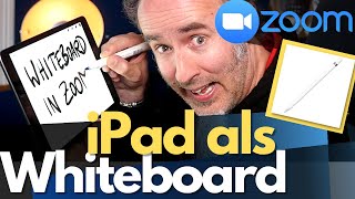 ZOOM iPad Bildschirm teilen  als WHITEBOARD deutsch [upl. by Ullman]