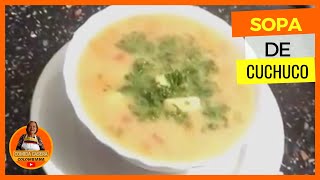 😋 Cómo Hacer Una SOPA De CUCHUCO De CEBADA  RECETA CASERA [upl. by Lattie916]