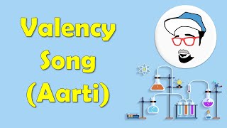 VALENCY SONG Aarti  Chemical Reactions and Equations Class 10 SSC CBSE feat Chandresh Kalyani [upl. by Eirrol]