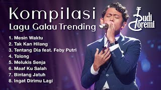 KOMPILASI LAGU GALAU TRENDING BUDI DOREMI Mesin Waktu Tak Kan Hilang Tentang Dia [upl. by Gnat626]