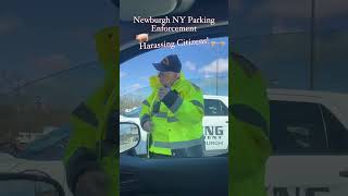 Newburgh NY Parking Enforcement Harassing Citizens Cause He’s Bored GOV PIGS 1st Amendment Auditor [upl. by Vogel]