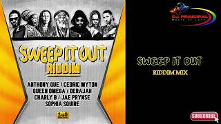 Sweep It Out Riddim MixJanuary 2019 Feat Anthony Que Cedric Myton Charly B Derajah Queen O [upl. by Mather]