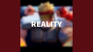 Reality [upl. by Willin]