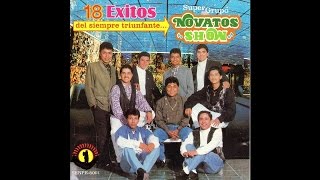 Novatos Show  No Te Olvidare [upl. by Shamma454]