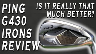 NEW PING G430 IRONS Review NOW 10 Yards Longer [upl. by Thessa]