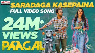 SaradagaKasepaina Full Video Song  Paagal Songs  Vishwak Sen  Radhan  Telugu Love Songs [upl. by Sivert646]