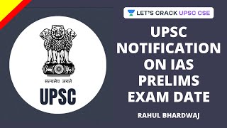 UPSC Notification on IAS Prelims Exam Date  Crack UPSC CSE 20202021IAS 20202021  Rahul Bhardwaj [upl. by Reehsab]