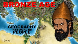 The Bronze Age Summarized Geography People and Resources [upl. by Ahsiloc]