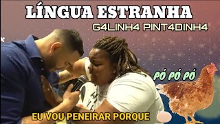 O ENGRAÇADO MUNDO GOSPEL 54 LÍNGUA ESTRANHA G4LINH4 PINT4DINH4 [upl. by Mayce385]