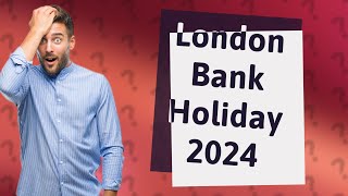 Whats on May bank holiday 2024 in London [upl. by Ettesyl]