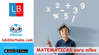 MATEMÁTICAS para niños de PRIMARIA 👍✔ La BiBLioTHeKa [upl. by Etat]