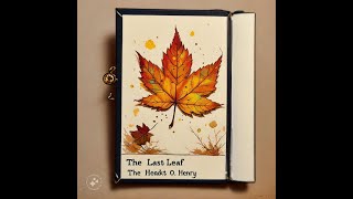 The last leaf [upl. by Llenra18]