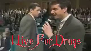 The Lord Says  I Live For Drugs [upl. by Hach]