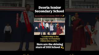 investiture ceremony 202425 10 august 2024 dssschool9558 Deoria Senior Secondary School [upl. by Siulegroj]