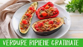 VERDURE RIPIENE GRATINATE Ricetta Facile  Melanzane Zucchine Peperoni Ripieni e Gratinati al Forno [upl. by Acinyt]