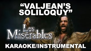 quotValjeans Soliloquyquot  Les Misérables KaraokeInstrumental w Lyrics [upl. by Nasus518]