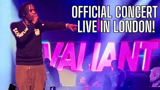 VALIANT CONCERT LIVE IN LONDON HEADIE ONE CAME OUT AS A SURPRISE GUEST [upl. by Haronid]