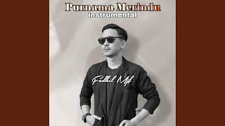 PURNAMA MERINDU INST [upl. by Eiruam]