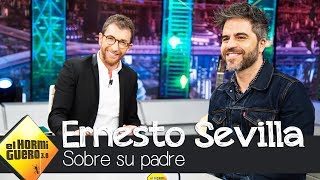 La anécdota de Ernesto Sevilla sobre su padre  El Hormiguero 30 [upl. by Dnaleel]