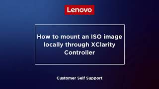 How to mount an ISO image locally through XClarity Controller [upl. by Mikol]