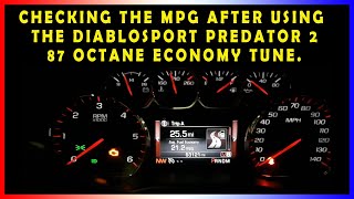 Will the Diablosport Predator 2 87 Economy Tune give you better Gas mileage [upl. by Jemy]