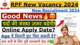 RPF New Vacancy 2024  RPF SI New Vacancy 2024  RPF Constable Vacancy 2024  Online Apply Date [upl. by Oznarol]