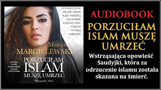 PORZUCIŁAM ISLAM MUSZĘ UMRZEĆ Audiobook MP3  MMargielewski pobierz całość [upl. by Hanzelin]