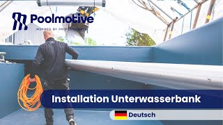 Installation Unterwasserbank [upl. by Eiramoj]