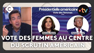 Le vote des femmes enjeu central du scrutin américain  L’édito de Patrick Cohen  C à vous [upl. by Anytsyrk]