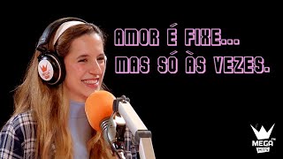 Amor é Fixe Mas só às vezes  com Constanza Ariza [upl. by Lindsay506]