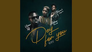 Dey for You [upl. by Windzer]