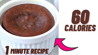 60 CALORIES FOR THE WHOLE CHOCOLATE CAKE MADE IN 1 MINUTE [upl. by Aneert]