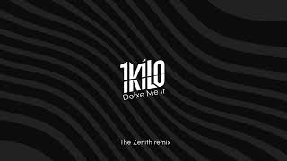 1Kilo  Deixeme Ir The Zenith Remix [upl. by Ambrose740]